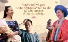 "Ngày trở về 2023: Quê hương dẫn lối ta về": Kể câu chuyện đồng bào mình...