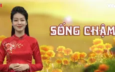 Sống chậm an yên ngày đầu năm mới với thú chơi hoa, thưởng trà