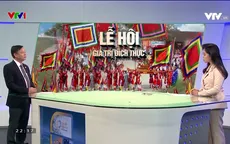 Lễ hội - Giá trị đích thực