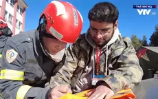 Tình cảm đặc biệt của người dân Thổ Nhĩ Kỳ với các chiến sĩ cứu hộ Việt Nam