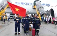 Đoàn cứu hộ Bộ Công an trở về nước sau khi hoàn thành nhiệm vụ tại Thổ Nhĩ Kỳ