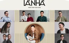 Là Nhà - Chương trình thực tế phù hợp cho cả gia đình