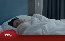 Đừng nói khi yêu - Tập 19: Phi qua đêm cùng San