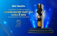 BIDV MetLife nhận giải thưởng Doanh nghiệp xuất sắc châu Á – APEA lần thứ 4