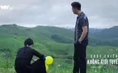 Cuộc chiến không giới tuyến - Tập 15: Đoàn xúi em vợ "làm bậy" với Chà