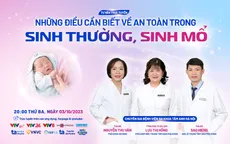 Tư vấn trực tuyến: Những điều cần biết về an toàn trong sinh thường - sinh mổ