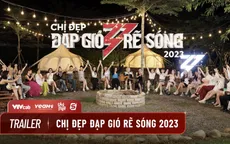 "Chị đẹp đạp gió rẽ sóng" tung trailer nhiều nước mắt và nụ cười