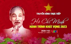 THTT "Hồ Chí Minh - Hành trình khát vọng 2023": Niềm tin và khát vọng