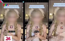 Nguy hiểm tiềm ẩn từ trào lưu kiếm tiền kiểu mới "NPC" trên TikTok