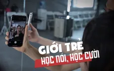 Giới trẻ và xu hướng "học nói - học cười"