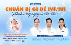 Tư vấn trực tuyến: Cần chuẩn bị gì để IVF/IUI thành công ngay từ lần đầu?