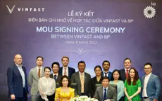 VinFast và BP hợp tác về các giải pháp năng lượng và di chuyển điện hóa toàn cầu