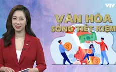 Văn hóa sống tiết kiệm: Truyền thống đẹp được người Việt tiếp nối đến tương lai