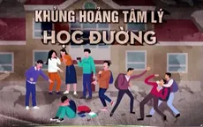 Vấn nạn bạo lực học đường – Khi thời học sinh không còn là thời đẹp nhất