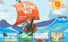 Chương trình mới trên VTV4 - Chào Tiếng Việt: Cuốn sách giáo khoa bằng hình ảnh đưa tiếng Việt đến gần hơn với các em nhỏ Việt Nam trên Thế giới