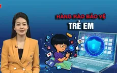 Bảo vệ trẻ em trên mạng xã hội: Có biết, có hiểu, mới có cách bảo vệ đúng đắn