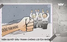 Chống lợi ích nhóm trong xây dựng pháp luật