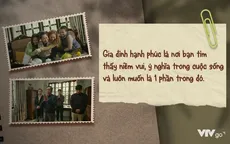 Thêm 10 thông điệp ý nghĩa từ "Gia đình mình vui bất thình lình"