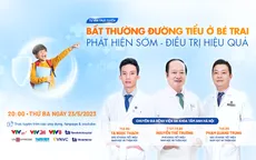 Tư vấn trực tuyến: Bất thường đường tiểu ở bé trai, phát hiện sớm - điều trị hiệu quả