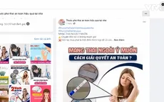 Hệ lụy khôn lường từ sử dụng thuốc phá thai tại nhà