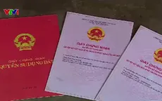 Cần hướng tháo gỡ cho 12.000 sổ đỏ cấp vượt hạn mức