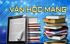 Vàng thau lẫn lộn trong văn học mạng: Bài học về sự lỏng lẻo trong quản lý phim ngắn chiếu mạng vẫn còn đó!