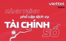 Viettel Money - hệ sinh thái tài chính số hàng đầu tại Việt Nam
