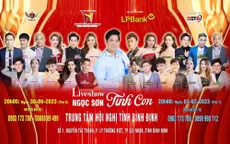 Ngân hàng Bưu điện Liên Việt - LPBank đồng hành cùng liveshow "Tình con" của danh ca Ngọc Sơn