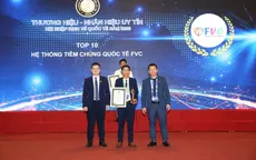 Hệ thống tiêm chủng Quốc tế FVC đạt Top 10 Thương hiệu - Nhãn hiệu uy tín