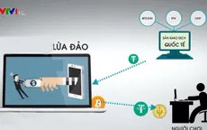 Cảnh giác trước chiêu trò lừa đảo đầu tư chứng khoán quốc tế, tiền ảo