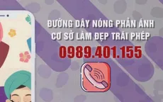 Công bố đường dây nóng nhận phản ánh về làm đẹp trái phép