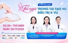 Tư vấn trực tuyến: Túi ngực trong tái tạo vú điều trị ung thư vú