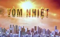 Vòm nhiệt - hiện tượng thời tiết nguy hiểm đe dọa sức khỏe con người