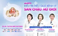 Tư vấn trực tuyến: Điều trị hiệu quả bệnh lý sàn chậu nữ giới