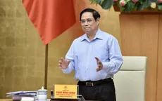 Thủ tướng Chính phủ chỉ đạo khắc phục triệt để tình trạng chậm trễ xử lý kiến nghị, đề xuất của địa phương