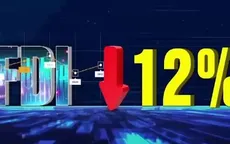 FDI toàn cầu giảm 12% năm 2022
