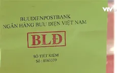 Lợi dụng tín nhiệm của người dân làm giả sổ tiết kiệm