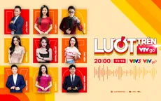 Lướt trên VTVGo: Cùng “check var” loạt chương trình hấp dẫn của VTV với dàn MC cực hot