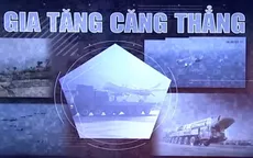 Bán đảo Triều Tiên căng thẳng, các bên liên tiếp có các động thái khiêu khích, đáp trả lẫn nhau
