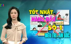 Sai phạm quảng cáo thuốc, thực phẩm chức năng: Lan tràn nhưng chưa thể ngăn chặn