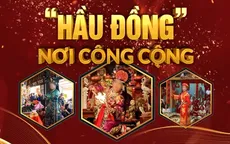 "Hầu đồng" nơi công cộng: Xúc phạm tính thiêng của di sản?