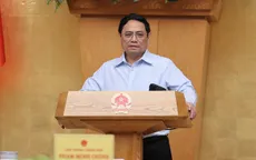 Thủ tướng: Đặc biệt lưu ý 6 nội dung trong chỉ đạo, điều hành