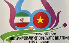 Xung lực mới cho quan hệ Việt Nam - Iran