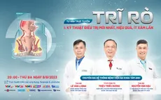 Tư vấn trực tuyến: Trĩ rò - các kỹ thuật điều trị mới nhất, hiệu quả, ít xâm lấn