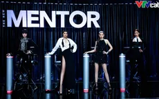 The New Mentor - Show truyền hình đình đám về người mẫu lên sóng VTVcab