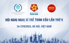 Hội nghị Nghị sĩ trẻ lần thứ 9: Việt Nam sẽ đón tiếp hơn 300 đại biểu quốc tế