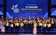 Vinh danh top 10 doanh nghiệp công nghệ số xuất sắc Việt Nam năm 2023