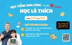Học tiếng Anh cực thích cùng MobiEnglish