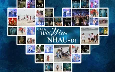 Gala Hãy yêu nhau đi - mùa 2: Những cặp đôi nào sẽ trở lại?