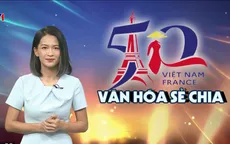 Văn hóa sẻ chia dẫn lối cho quan hệ hợp tác Việt Nam - Pháp